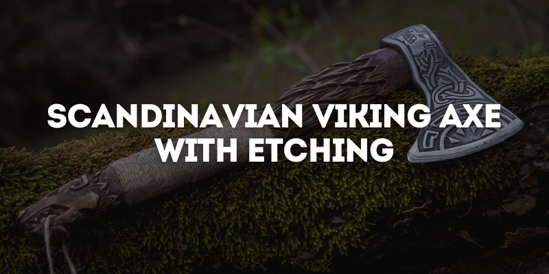 Scandinavian Viking Axe with etching
