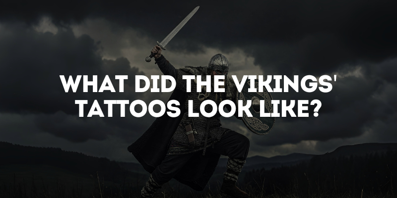 What Did The Vikings' Tattoos Look Like?