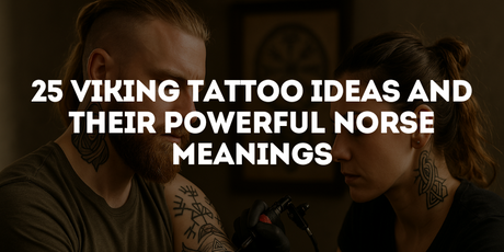 25 Viking Tattoo Ideas and Their Powerful Norse Meanings